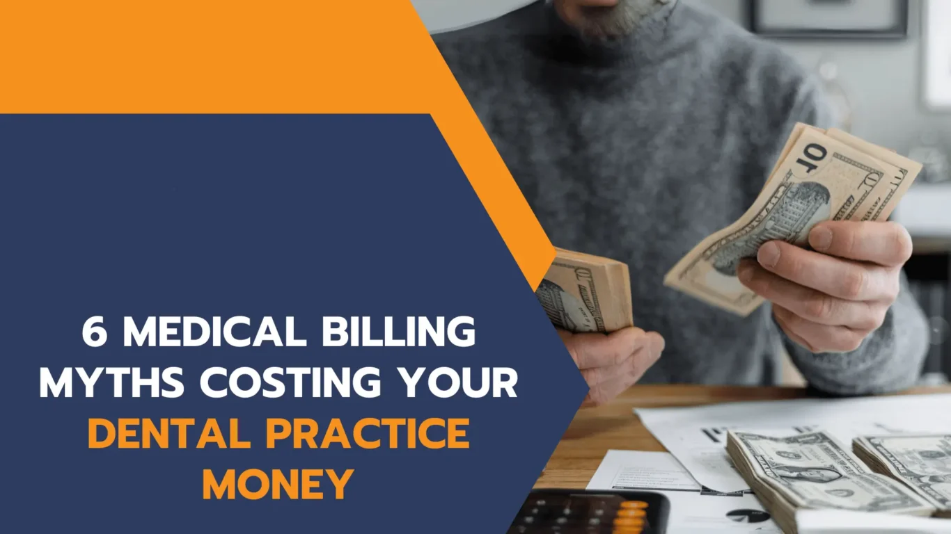 Common Myths About Outsourced Dental Billing